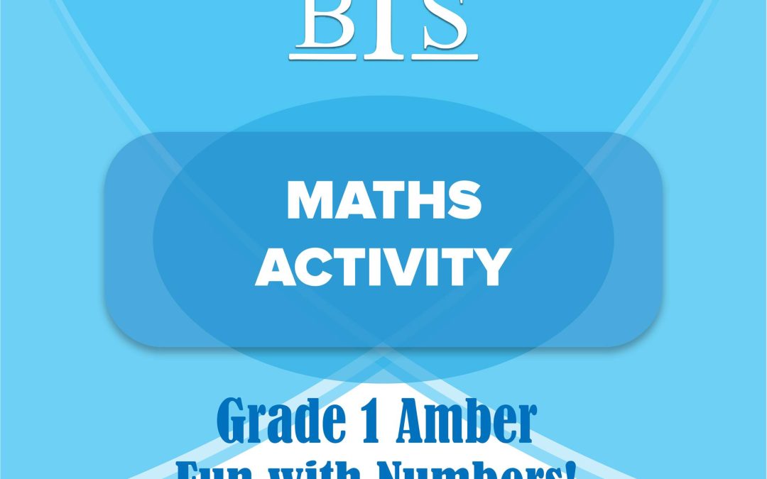 Grade 1 Amber – Fun with Numbers! ⬆️⬇️