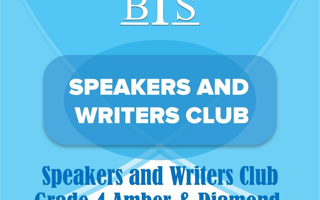 Speakers and Writers Club – Grade 4 Amber & Diamond 🌟📚